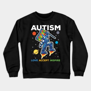 Autism Astronaut Love Accept Inspire Crewneck Sweatshirt